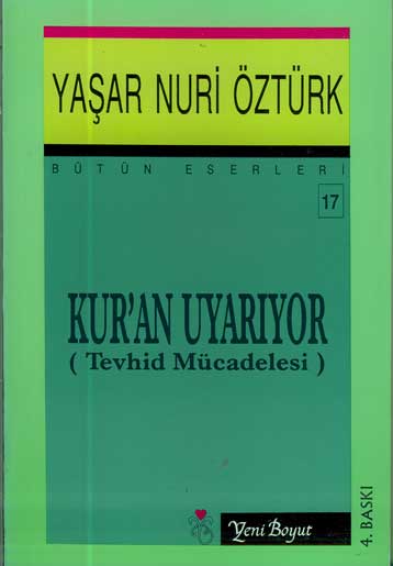 Kuran Uyarıyor<br />Tevhid Mücadelesi